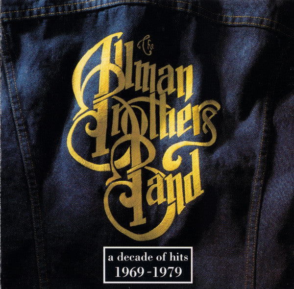The Allman Brothers Band - A Decade of Hits 1969-1979 CD