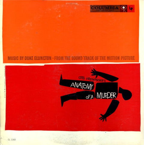 Duke Ellington And His Orchestra – Otto Preminger's Anatomy Of A Murder (From The Sound Track Of The Motion Picture) - LP Vinyl Record