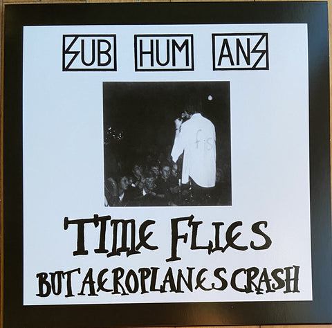 Subhumans – Time Flies + Rats - LP Vinyl Record