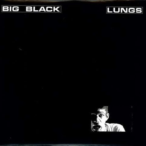 Big Black – Lungs - EP Vinyl Record