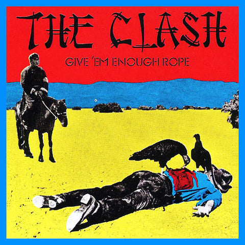 The Clash – Give 'Em Enough Rope - LP Vinyl Record