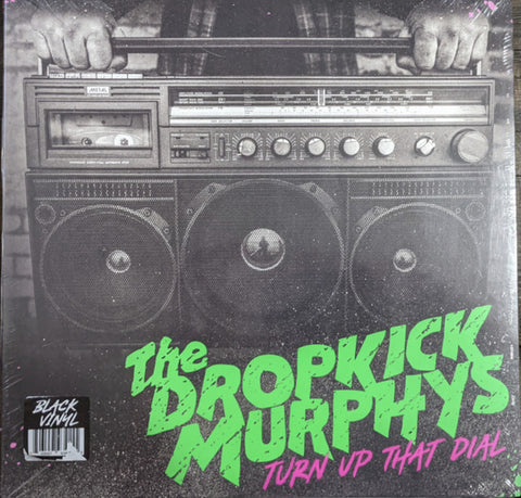 Dropkick Murphys – Turn Up That Dial - LP Vinyl Record