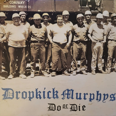Dropkick Murphys – Do Or Die - LP Vinyl Record
