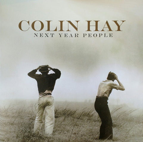 Colin Hay – Next Year People - LP Vinyl Record