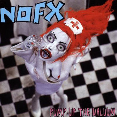 NOFX – Pump Up The Valuum - LP Vinyl Record