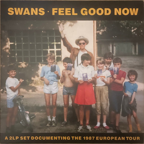 Swans – Feel Good Now - 2x LP Vinyl Record
