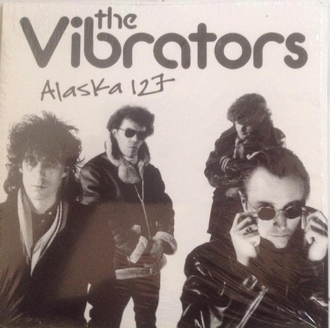 The Vibrators – Alaska 127 - LP Vinyl Record