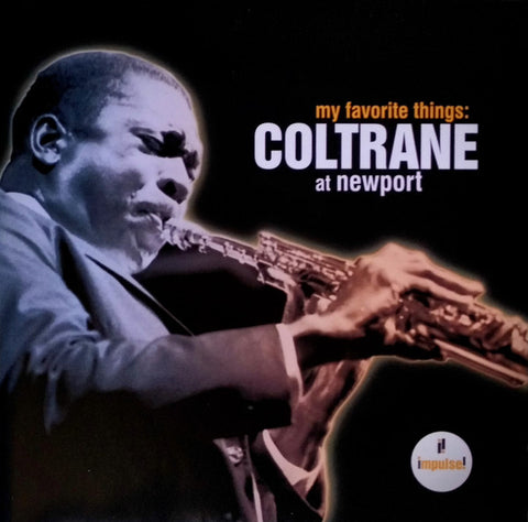 John Coltrane – My Favorite Things: Coltrane At Newport CD