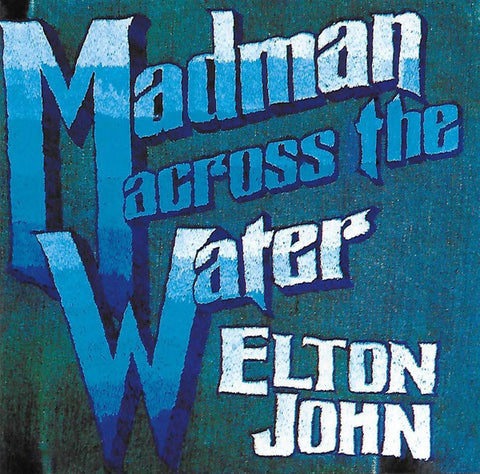 Elton John – Madman Across The Water CD