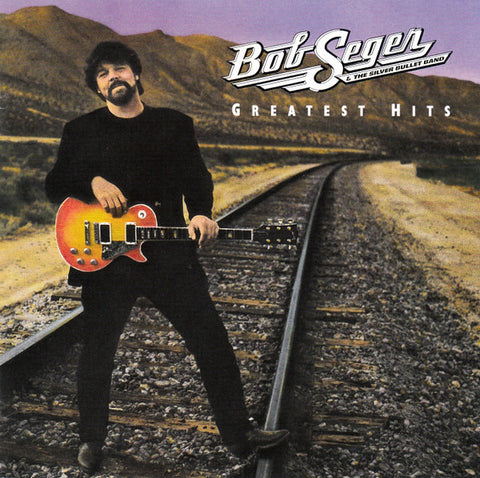 Bob Seger & The Silver Bullet Band - Greatest Hits CD