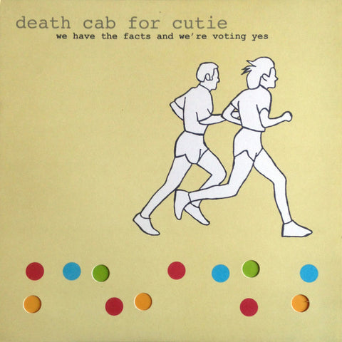 Death Cab For Cutie – We Have The Facts And We're Voting Yes - LP Vinyl Record