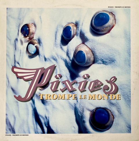 Pixies – Trompe Le Monde - LP Vinyl Record