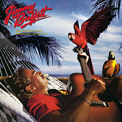 Jimmy Buffett – Songs You Know By Heart - Jimmy Buffett's Greatest Hit(s) - LP Vinyl Record