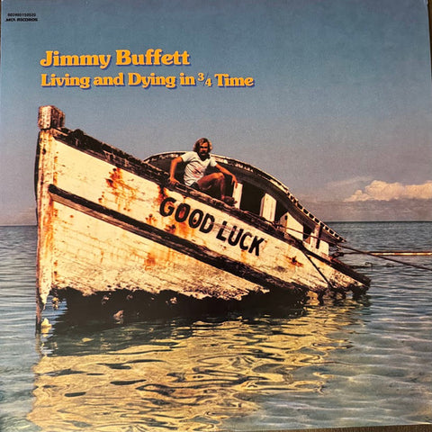 Jimmy Buffett – Living And Dying In 3/4 Time - LP Vinyl Record