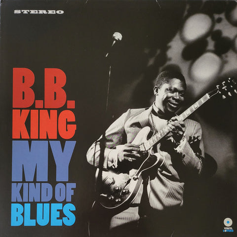 B.B. King – My Kind Of Blues - LP Vinyl Record
