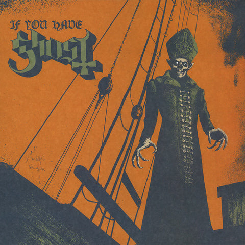 Ghost – If You Have Ghost - LP Vinyl Record