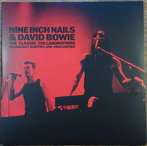 David Bowie & Nine Inch Nails NIN  - The Classic Collaborations (Rarities and Obscurities) 2-LP Vinyl Record. Limited Import