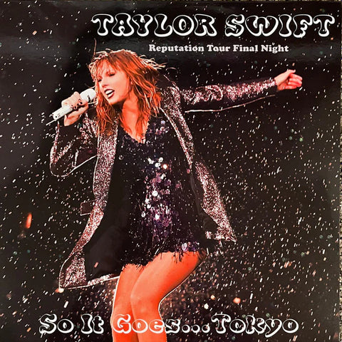 Taylor Swift - Reputation Tour Final Night - So It Goes...Tokyo - Vinyl Record LP - Limited Edition Colored Vinyl